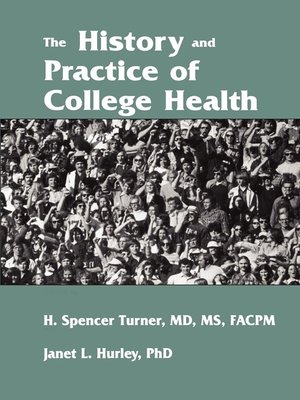 cover image of The History and Practice of College Health